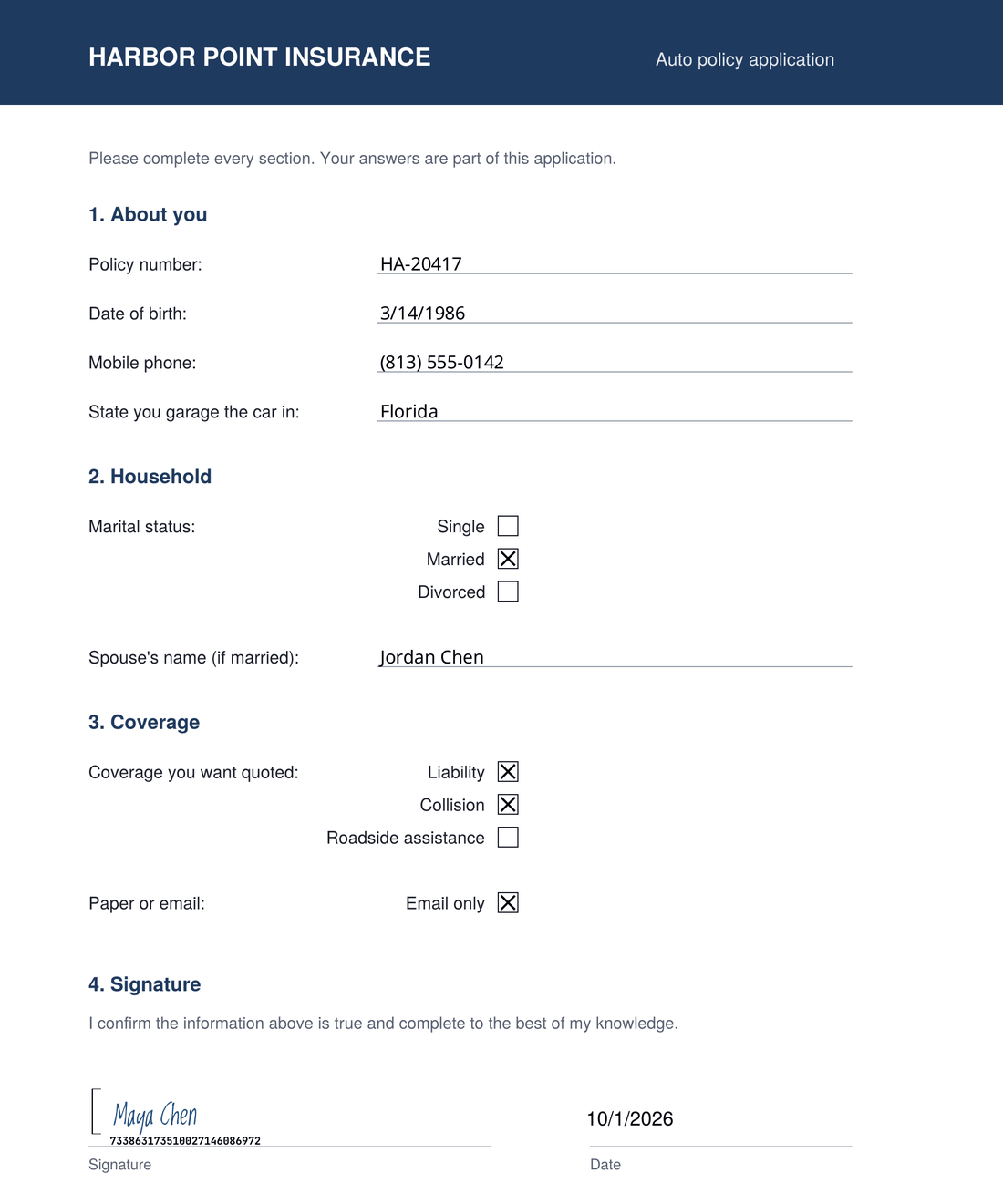 The signed Harbor Point Insurance auto policy application: policy number HA-20417, date of birth 3/14/1986, mobile phone (813) 555-0142 and Florida printed on their lines, an X in Married, Liability, Collision and Email only, Jordan Chen as the spouse's name, and Maya Chen's signature and the date